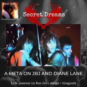 A Meta on JBJ and Diane Lane | Secret Dreams by Bon Jovi (Fahrenheit